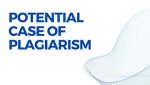 POTENTIAL CASE OF PLAGIARISM