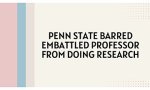 Penn State barred embattled professor from doing research
