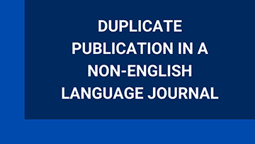 DUPLICATE PUBLICATION IN A NON-ENGLISH LANGUAGE JOURNAL