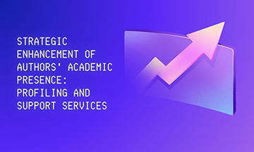 Strategic Enhancement of Authors' Academic Presence: Profiling and Support Services