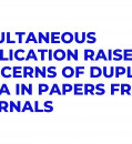Simultaneous Publication Raises Concerns of Duplicate Data in Papers from Journals