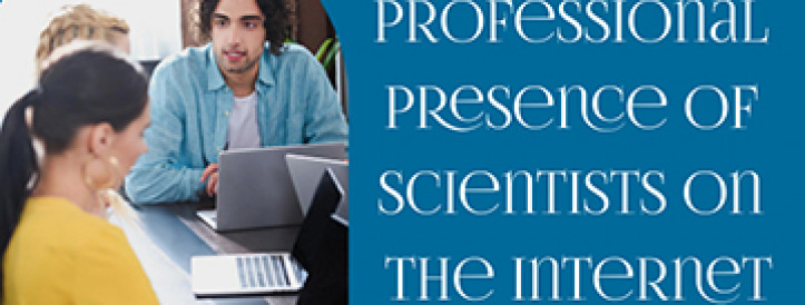 PROFESSIONAL PRESENCE OF SCIENTISTS ON THE INTERNET