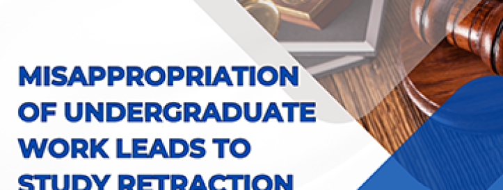 Misappropriation of undergraduate work leads to study retraction