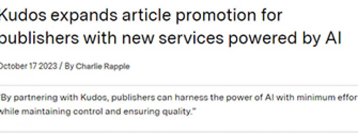 Kudos expands article promotion for publishers with new services powered by AI