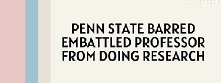 Penn State keelas vaidlustatud professoril teadustööd teha