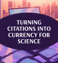 Turning Citations into Currency for Science: A Historical Perspective