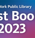 The New York Public Library Unveils Best Books of 2023 for All Ages