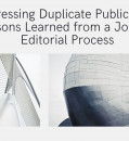 Addressing Duplicate Publication: Lessons Learned from a Journal Editorial Process