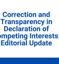 Correction and Transparency in Declaration of Competing Interests: Editorial Update