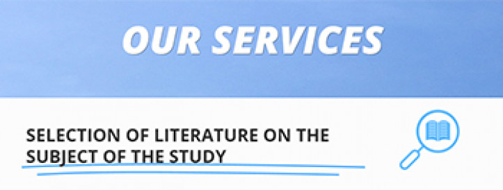 SELECTION OF LITERATURE ON THE SUBJECT OF THE STUDY