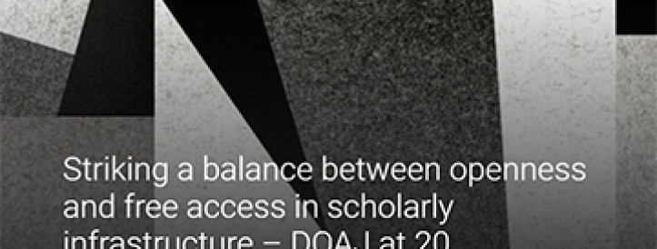 Striking a balance between openness and free access in scholarly infrastructure – DOAJ at 20