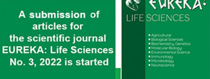 A submission of articles for the scientific journal EUREKA: Life Sciences No. 3, 2022 is started