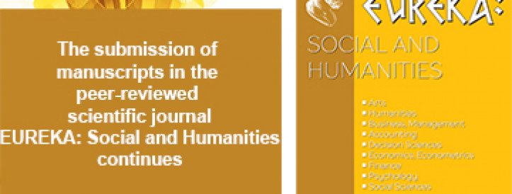 The submission of manuscripts in the peer-reviewed scientific journal EUREKA: Social and Humanities continues
