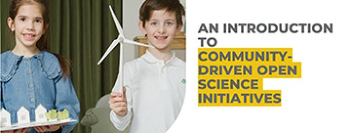 An Introduction To Community-Driven Open Science Initiatives