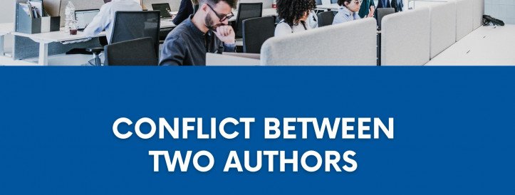 CONFLICT BETWEEN TWO AUTHORS