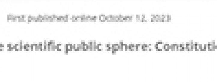 THE STRUCTURAL TRANSFORMATION OF THE SCIENTIFIC PUBLIC SPHERE: CONSTITUTION AND CONSEQUENCES OF THE PATH TOWARDS OPEN ACCESS