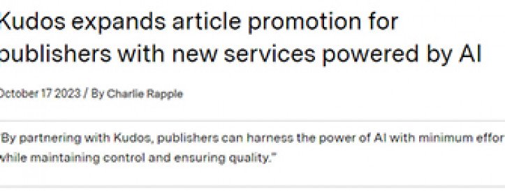 Kudos expands article promotion for publishers with new services powered by AI