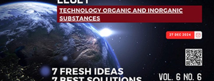 EEJET | Vol. 6 No. 6 (132) (2024) | Technology organic and inorganic substances