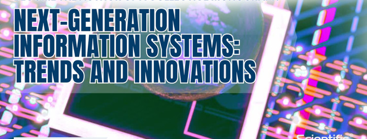 Set to the collective monograph “NEXT-GENERATION INFORMATION SYSTEMS: TRENDS AND INNOVATIONS” from SCIENTIFIC ROUTE OÜ®!