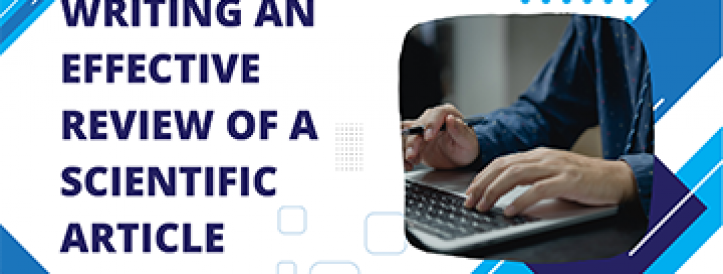 WRITING AN EFFECTIVE REVIEW OF A SCIENTIFIC ARTICLE